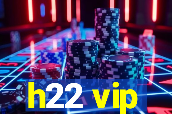 h22 vip
